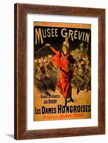 Les Dames Hongroises at the Musée Grévin, 1888-Jules Chéret-Framed Giclee Print