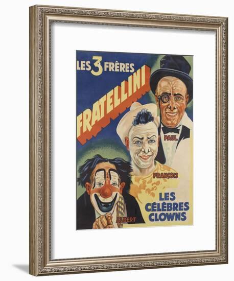 Les trois frères Fratellini, Paul, François, Albert, les célèbres clowns-null-Framed Giclee Print