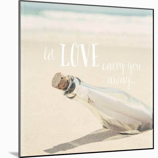 Let Love Carry You Away-Susannah Tucker-Mounted Art Print