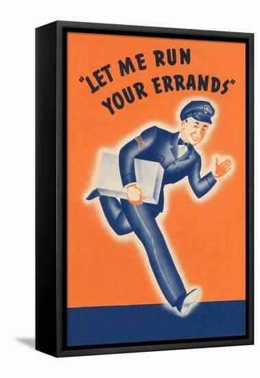 Let Me Run Your Errands-null-Framed Premier Image Canvas