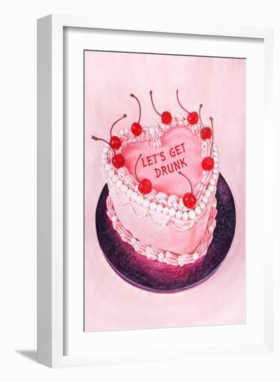 Let's Get Drunk / Pink Cake-Julia-Framed Giclee Print