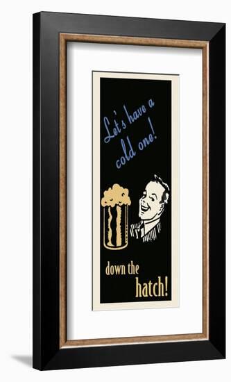 Let's have a cold one-Retro Series-Framed Art Print