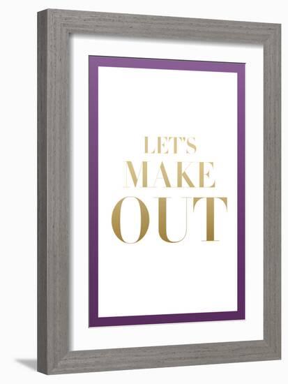 Let's Make Out-null-Framed Art Print