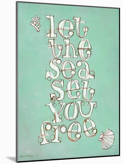 Let the Sea Set You Free-Robbin Rawlings-Mounted Art Print