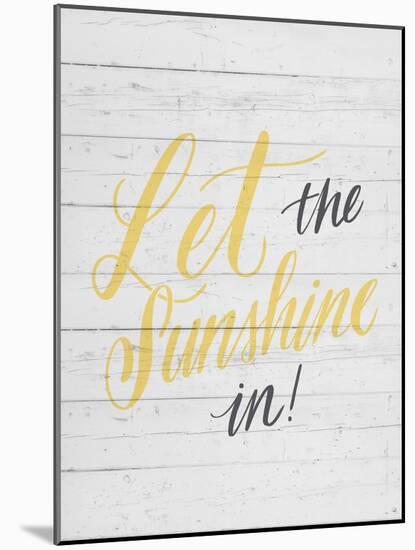 Let the Sunshine In-Ashley Santoro-Mounted Giclee Print