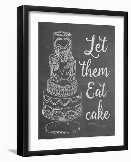 Let Them Eat Cake Chalk-Leslie Wing-Framed Giclee Print