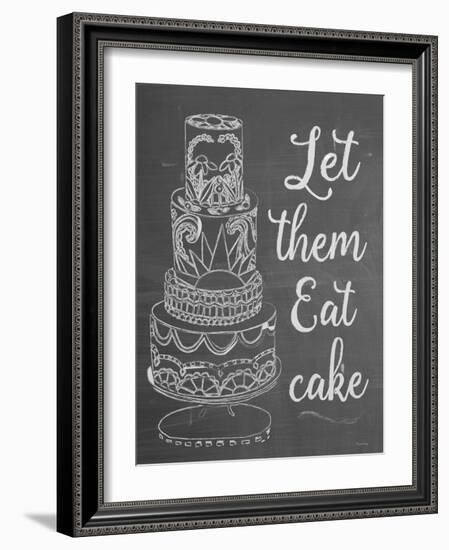 Let Them Eat Cake Chalk-Leslie Wing-Framed Giclee Print