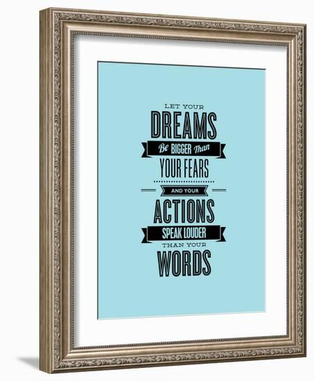 Let Your Dreams Be Bigger Than Your Fears-Brett Wilson-Framed Art Print