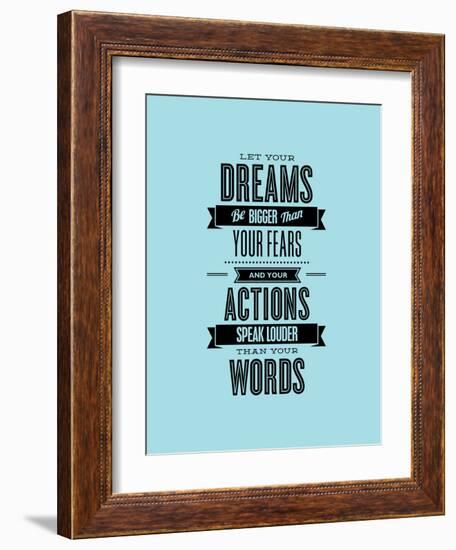 Let Your Dreams Be Bigger Than Your Fears-Brett Wilson-Framed Art Print