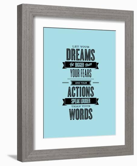 Let Your Dreams Be Bigger Than Your Fears-Brett Wilson-Framed Art Print