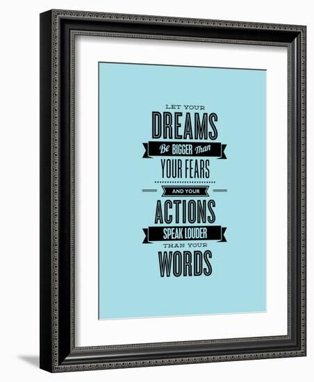 Let Your Dreams Be Bigger Than Your Fears-Brett Wilson-Framed Art Print