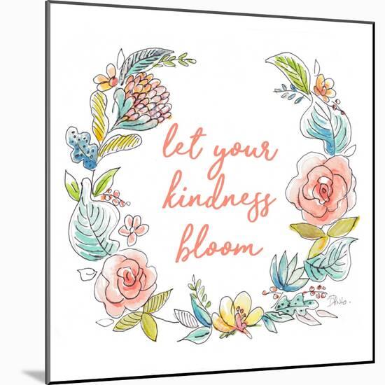 Let your Kindness Bloom-Patricia Pinto-Mounted Art Print