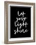 Let Your Light Shine-null-Framed Art Print
