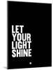 Let Your Lite Shine 2-NaxArt-Mounted Art Print