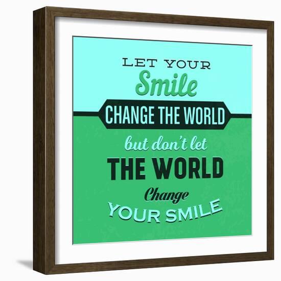 Let Your Smile Change the World 1-Lorand Okos-Framed Premium Giclee Print