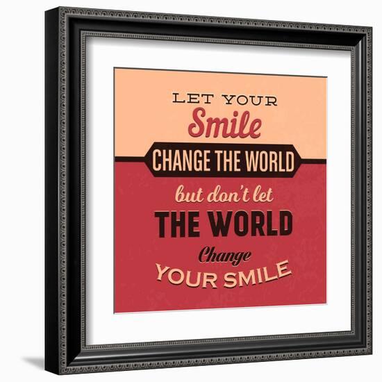 Let Your Smile Change the World-Lorand Okos-Framed Art Print