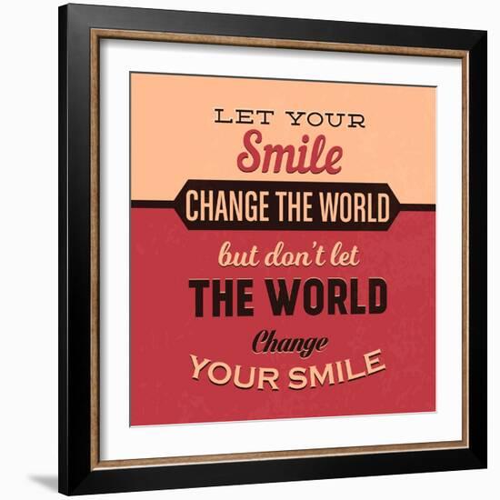 Let Your Smile Change the World-Lorand Okos-Framed Art Print
