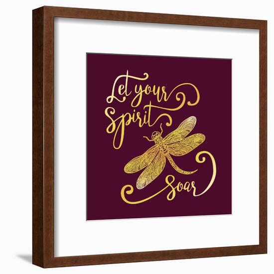 Let Your Spirit Soar. Hand Drawn Lettering with a Dragonfly. Modern Brush Calligraphy.-Trigubova Irina-Framed Art Print