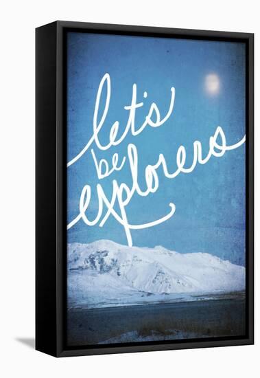 Lets be Explorers-Kimberly Glover-Framed Premier Image Canvas