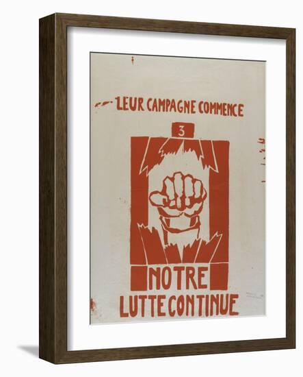 Leur campagne commence, notre lutte continue-null-Framed Giclee Print