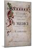 Libretto for I Medici, Opera-Ruggero Leoncavallo-Mounted Giclee Print