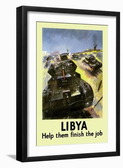 Libya: Help Them Finish the Job-null-Framed Art Print