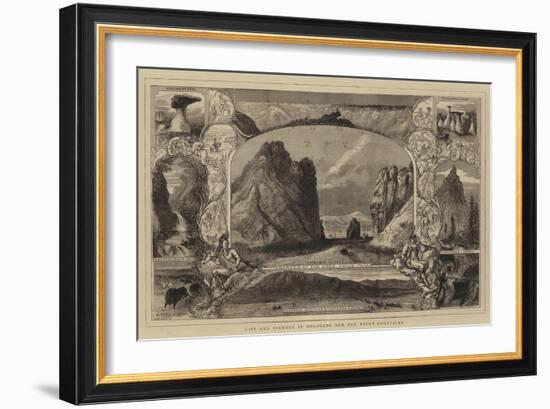 Life and Scenery in Colorado and the Rocky Mountains-null-Framed Giclee Print