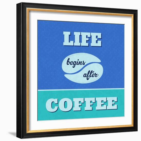 Life Begins after Coffee 1-Lorand Okos-Framed Art Print