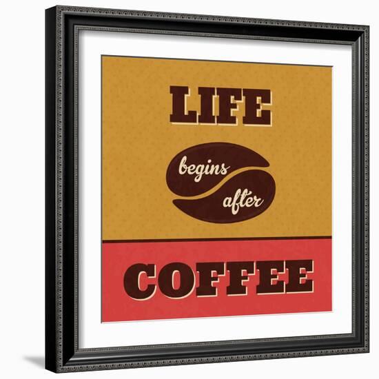 Life Begins after Coffee-Lorand Okos-Framed Premium Giclee Print