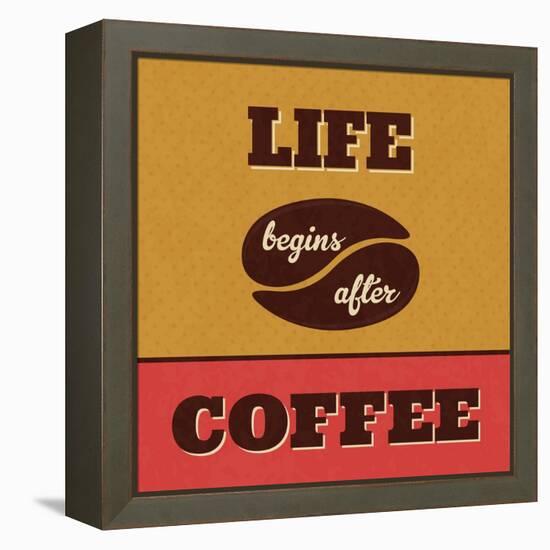 Life Begins after Coffee-Lorand Okos-Framed Stretched Canvas