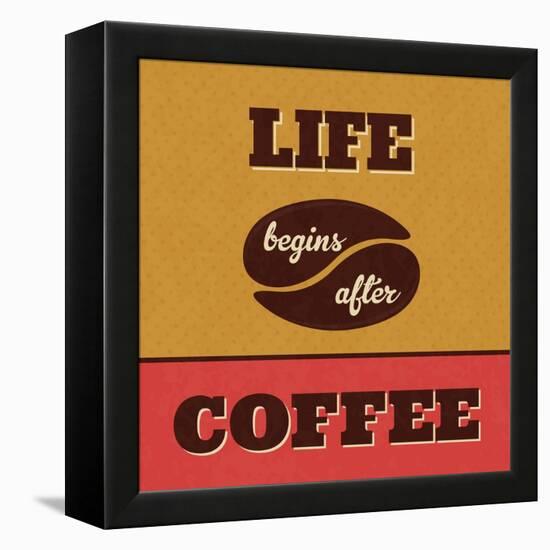 Life Begins after Coffee-Lorand Okos-Framed Stretched Canvas