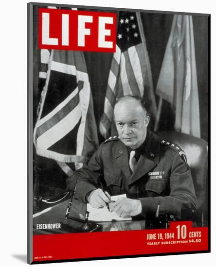 LIFE General Eisenhower 1944-null-Mounted Art Print
