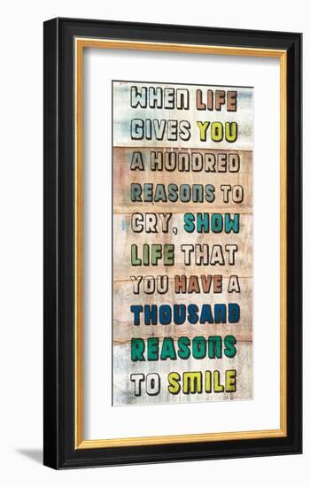 Life gives you a 100 Reasons-null-Framed Art Print