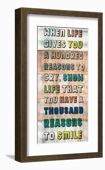 Life gives you a 100 Reasons-null-Framed Art Print