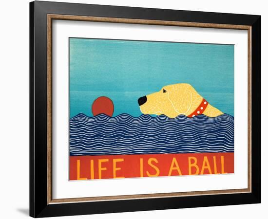 Life Is A Ball Yell-Stephen Huneck-Framed Giclee Print