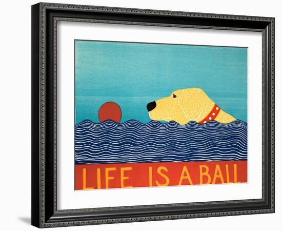 Life Is A Ball Yell-Stephen Huneck-Framed Giclee Print