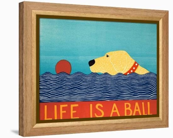 Life Is A Ball Yell-Stephen Huneck-Framed Premier Image Canvas