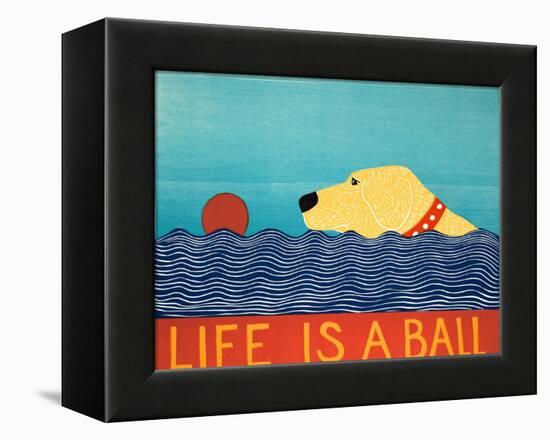 Life Is A Ball Yell-Stephen Huneck-Framed Premier Image Canvas