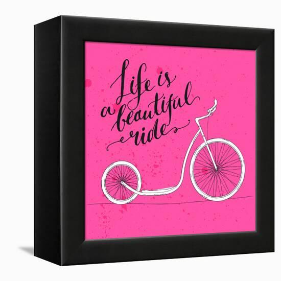 Life is a Beautiful Ride - Modern Handwritten Modern Calligraphy, Inspirational Quote for Card on P-kotoko-Framed Stretched Canvas