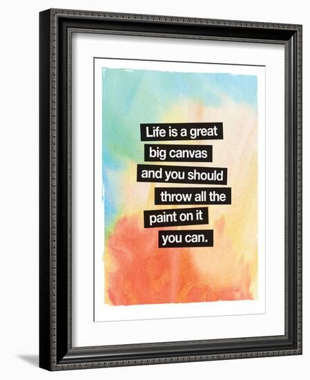 Life Is A Great Big Canvas-Brett Wilson-Framed Art Print