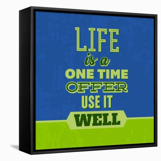 Life Is a One Time Offer 1-Lorand Okos-Framed Stretched Canvas