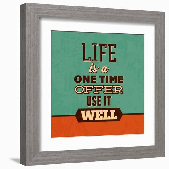 Life Is a One Time Offer-Lorand Okos-Framed Art Print