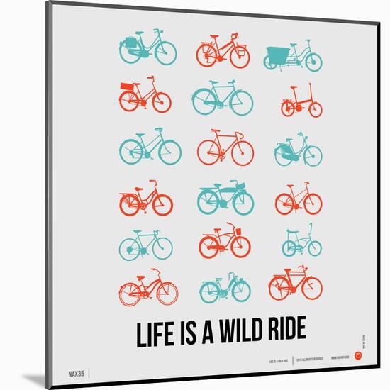 Life is a Wild Ride Poster III-NaxArt-Mounted Art Print