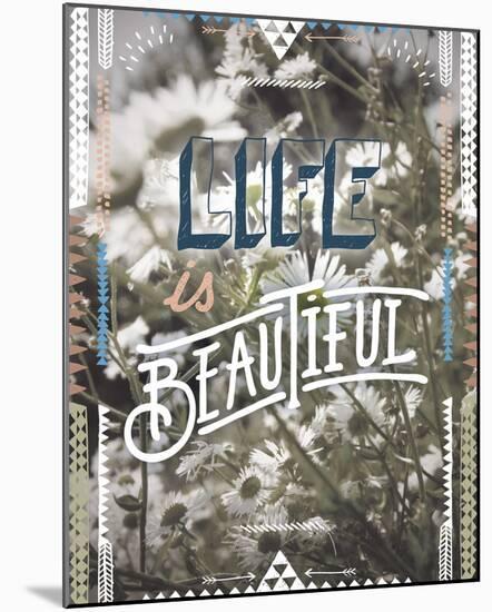 Life is Beautiful-Joana Joubert-Mounted Giclee Print