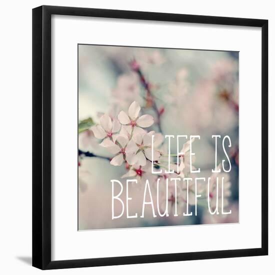 Life is Beautiful-Sarah Gardner-Framed Photo