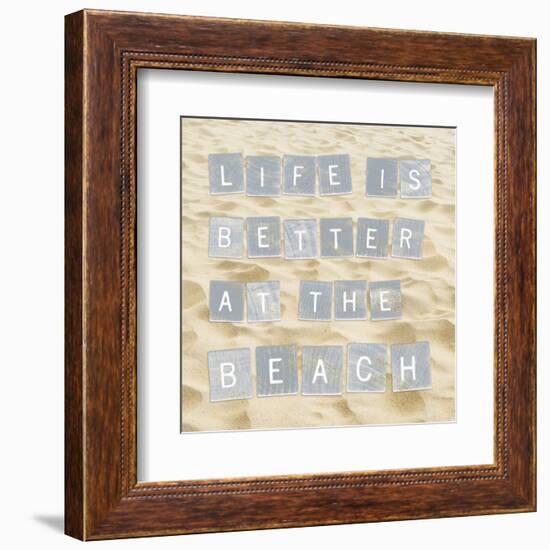 Life Is Better At The Beach (Sand)-Sparx Studio-Framed Art Print