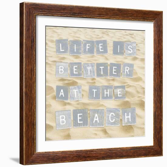 Life Is Better At The Beach (Sand)-Sparx Studio-Framed Art Print