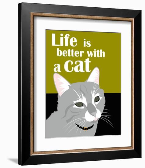 Life is Better with a Cat-Ginger Oliphant-Framed Art Print