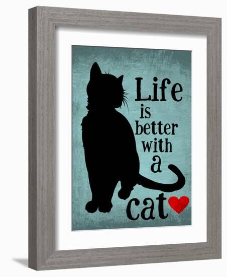 Life is Better with a Cat-Ginger Oliphant-Framed Art Print