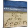 Life Is Good at the Beach-Kimberly Glover-Mounted Photographic Print